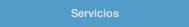 Servicios